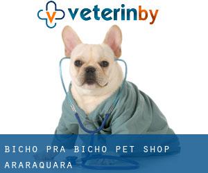 Bicho pra Bicho - Pet shop (Araraquara)