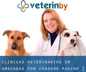 clínicas veterinárias em Amazonas por Condado - página 2